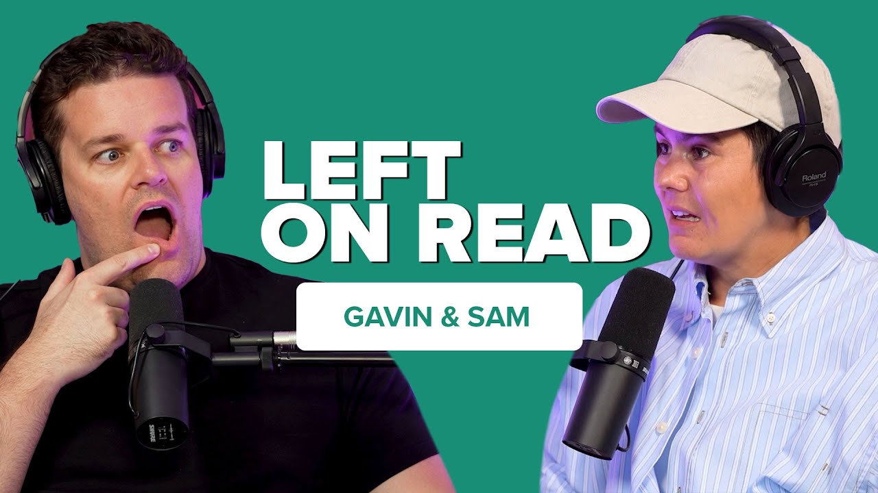 Left on Read: Gavin & Sam