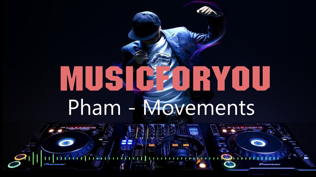 Pham - Movements MFY