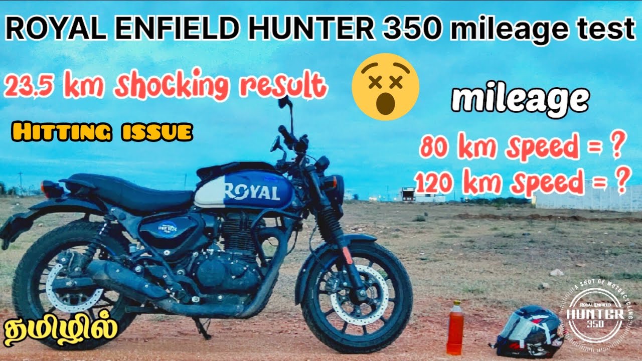 ROYAL ENFIELD HUNTER 350 mileage test tamil | shocking result | hitting issue | top speed | tamil