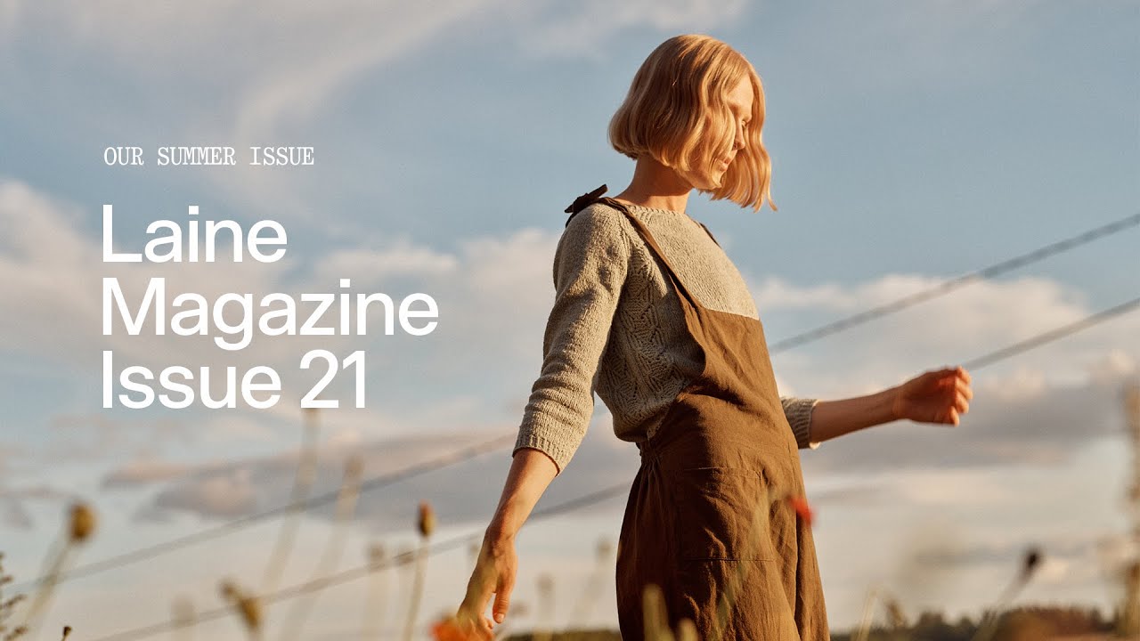 Laine Magazine Issue 21 | 11 Knitting Patterns for the Summer