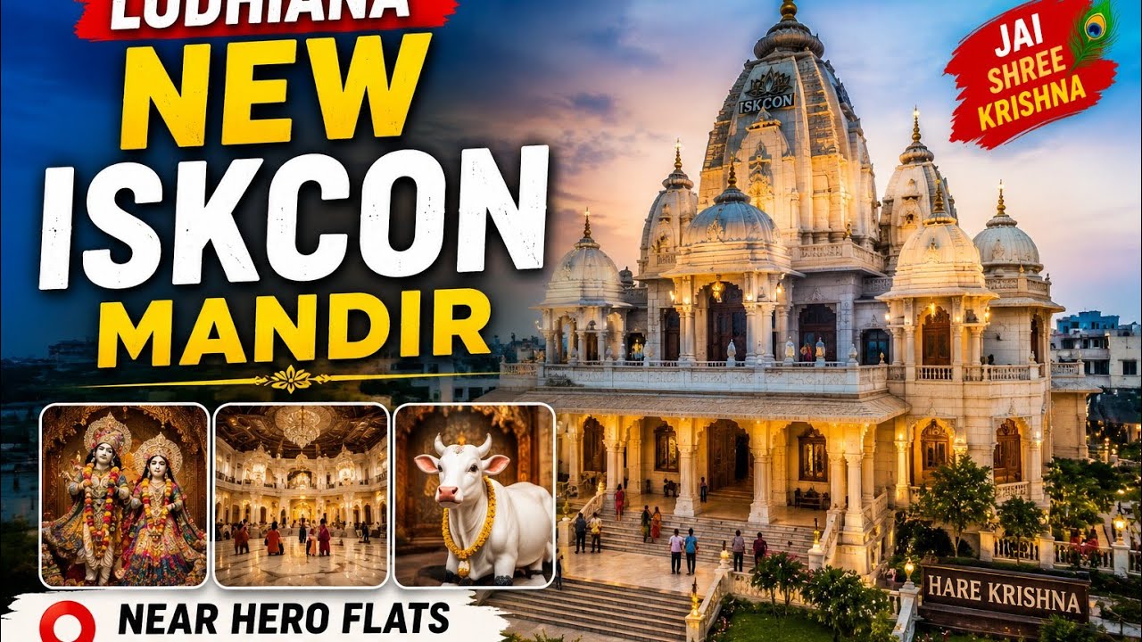New iskcon mandir Ludhiana near hero homes