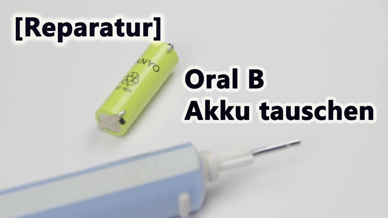 [Reparatur] Oral B / Elektrische Zahnbürste - Akku austauschen