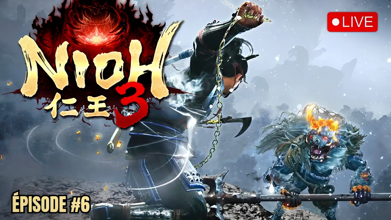 LES FLAMMES DE L'ENFER (ft. K-TEL) - NIOH 3  - LIVE DÉTENTE et EXPLORATION 🔴 - ÉPISODE #6 - [FR]
