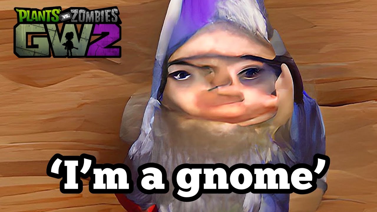The PvZ Gw2 Garden Gnome song but the Lyrics are Ai Generated