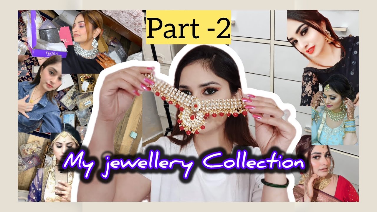 MY *HUGE JEWELLERY COLLECTION | PART -2 