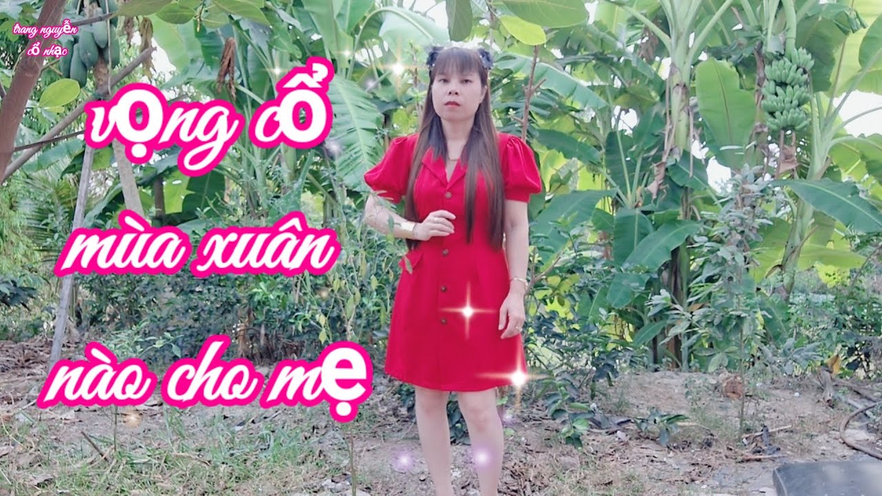 vọng cổ mùa xuân nào cho mẹ-st;Hoài thi-  trang nguyễn trình bày