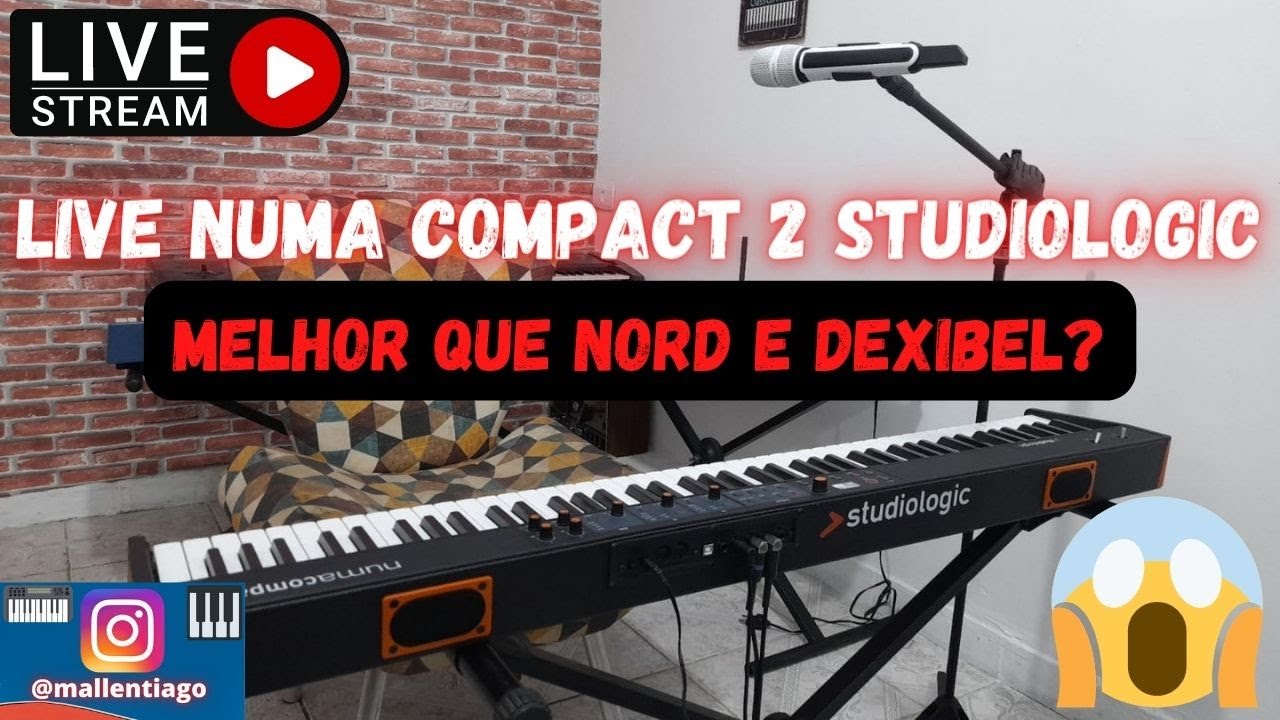 LIVE NUMA COMPACT 2 STUDIOLOGIC-COM TIAGO MALLEN - (BATE DE FRENTE COM NORD E DEXIBEL?) #tecladista