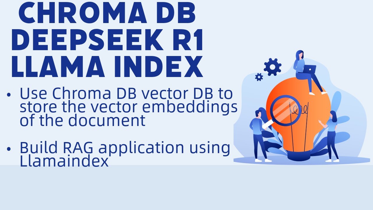 How to use Chroma DB vector database in RAG application using llama index & Deepseek R1 local model