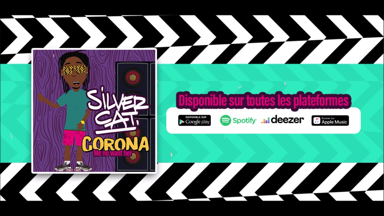 Silver Cat - Corona (Me No Want Her) 