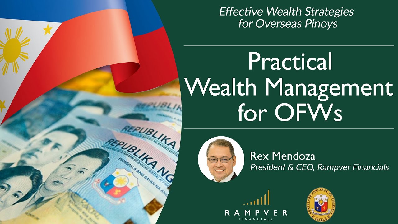 PRACTICAL WEALTH MANAGEMENT FOR OFWs - Rex Mendoza