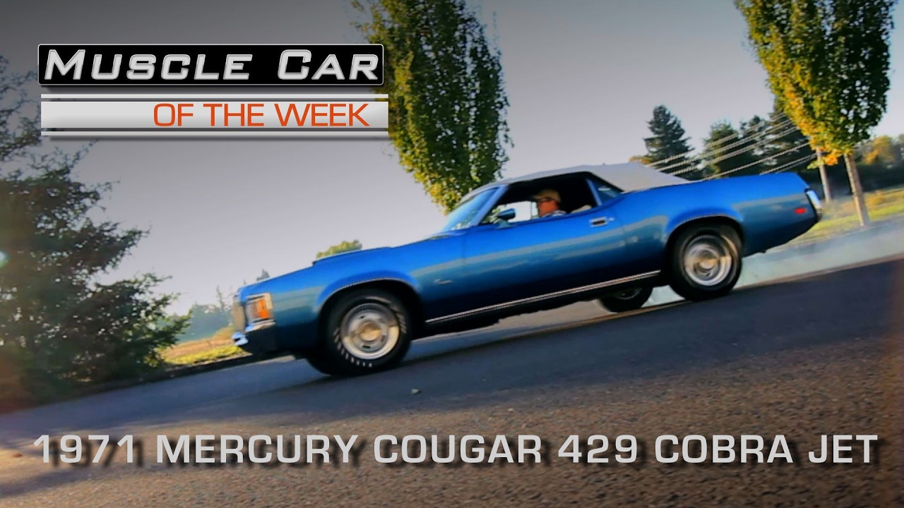 Mercury Cougar 429 Cobra Jet 1971 года, 4-ступенчатый кабриолет — маслкар недели, видеоэпизод № 189