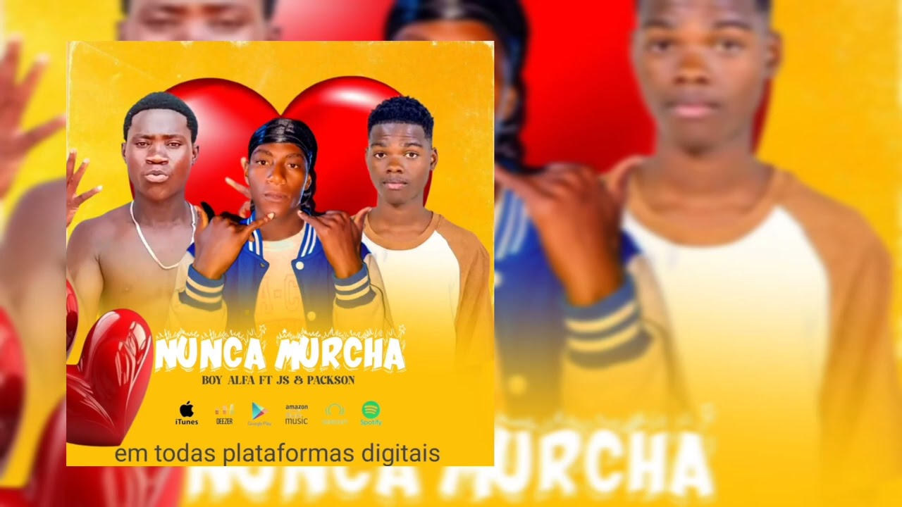 Boy alfa ft js & packson _-nunca murcha 