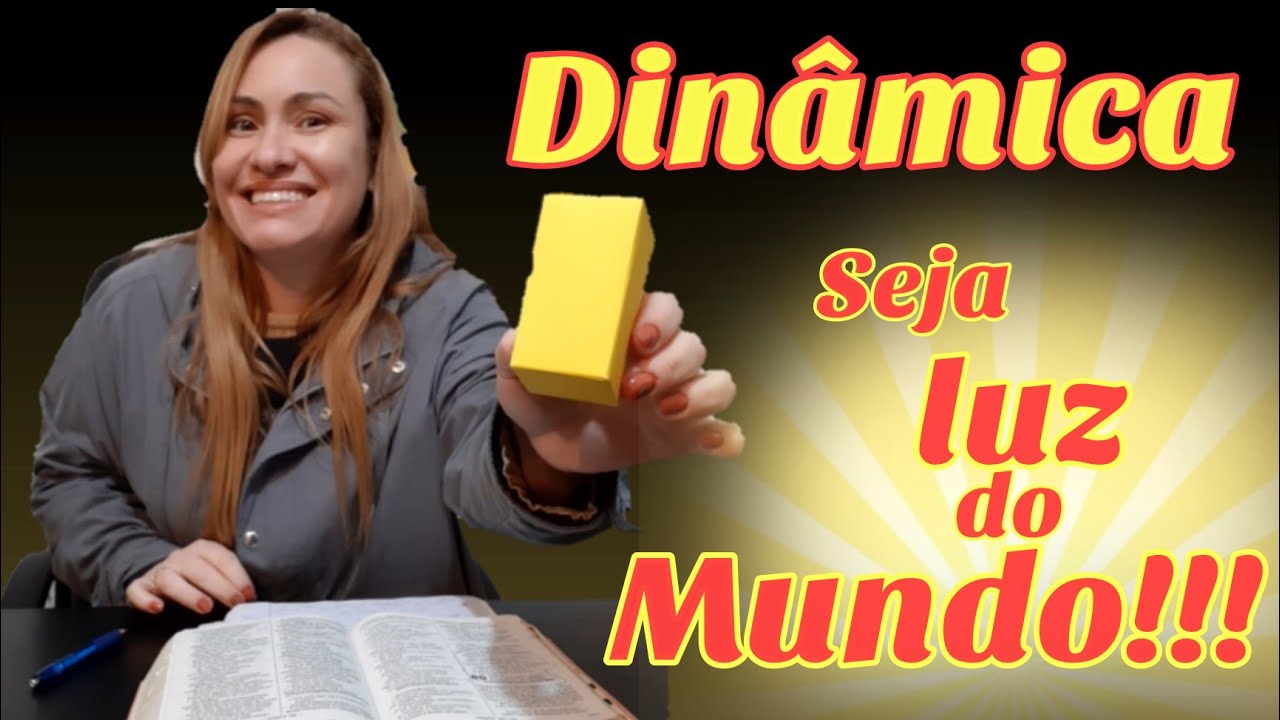 DINÂMICA PARA CÉLULA LUZ DO MUNDO/ QUEBRA GELO SEJA LUZ/ DINÂMICA PARA CÉLULA ON LINE E PRESENCIAL
