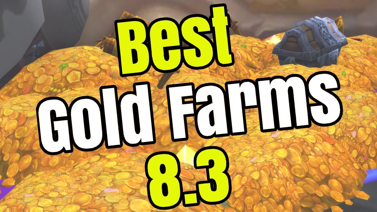 Best Gold Farms In WoW  | Gold Farming Guide (8.3)