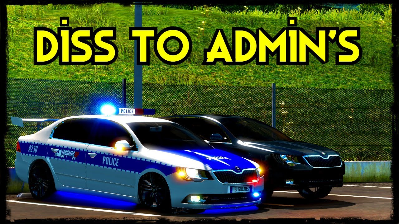 ⚠️Trafik Magandası - Diss To Admin's #2 ⚠️ Adminlere çarpmak! | Euro Truck Simulator 2 Multiplayer