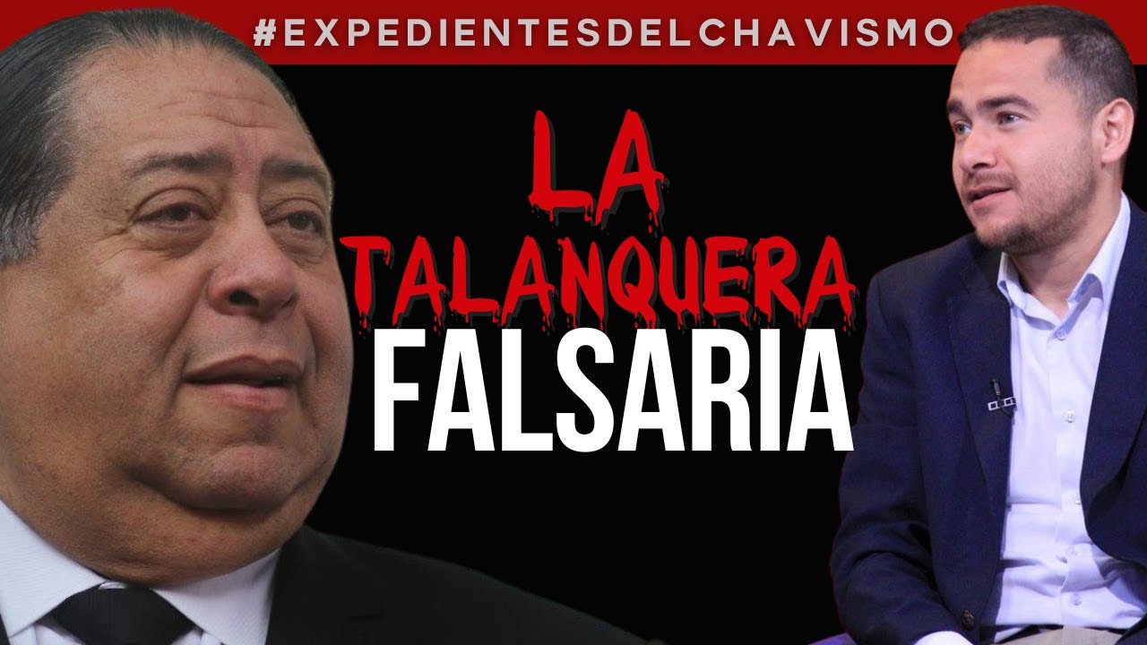 LA TALANQUERA FALSARIA | EXPEDIENTES DEL CHAVISMO 27 #PastillasDeMemoria