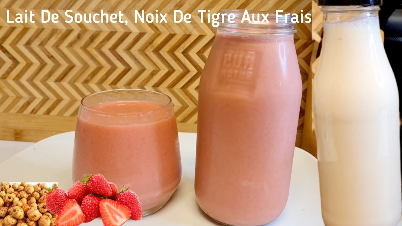 BOISSON LACT&Eacute;E : Comment Je R&eacute;alise Ma Boisson Lact&eacute;e De Lait De Souchet Noix Tigr&eacute;e &Agrave; La Fraises
