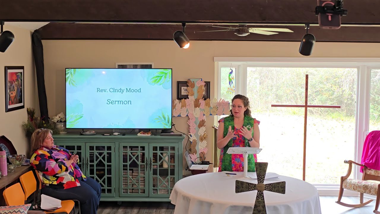 Reverend Cindy Mood's Sermon  -- 