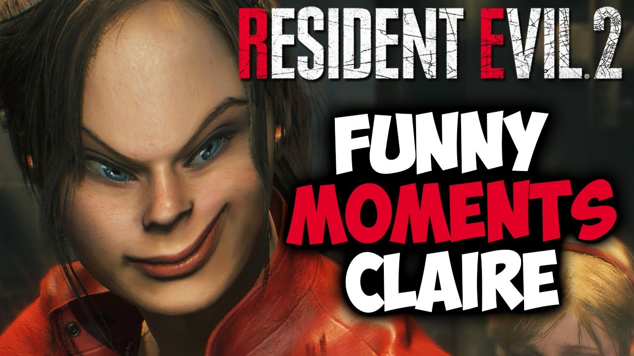 RESIDENT EVIL 2 FUNNY MOMENTS - CLAIRE