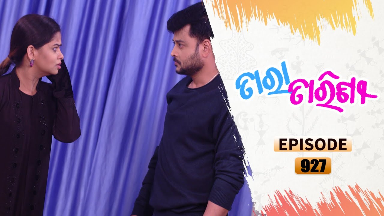 Tara Tarini | Full Ep 927 | 21st Jan 2021 | Odia Serial – TarangTV