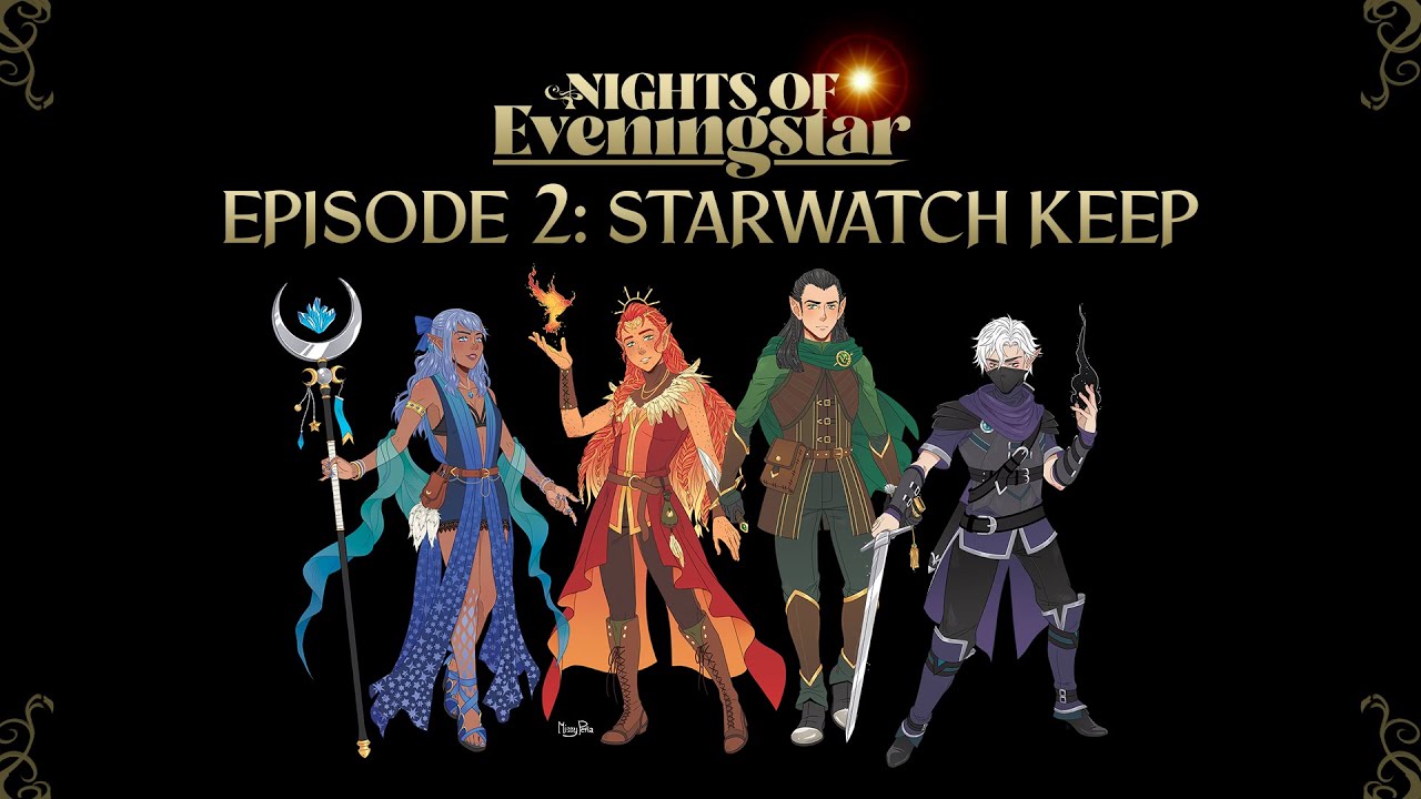 Starwatch Keep | Nights of Eveningstar | Episode 2