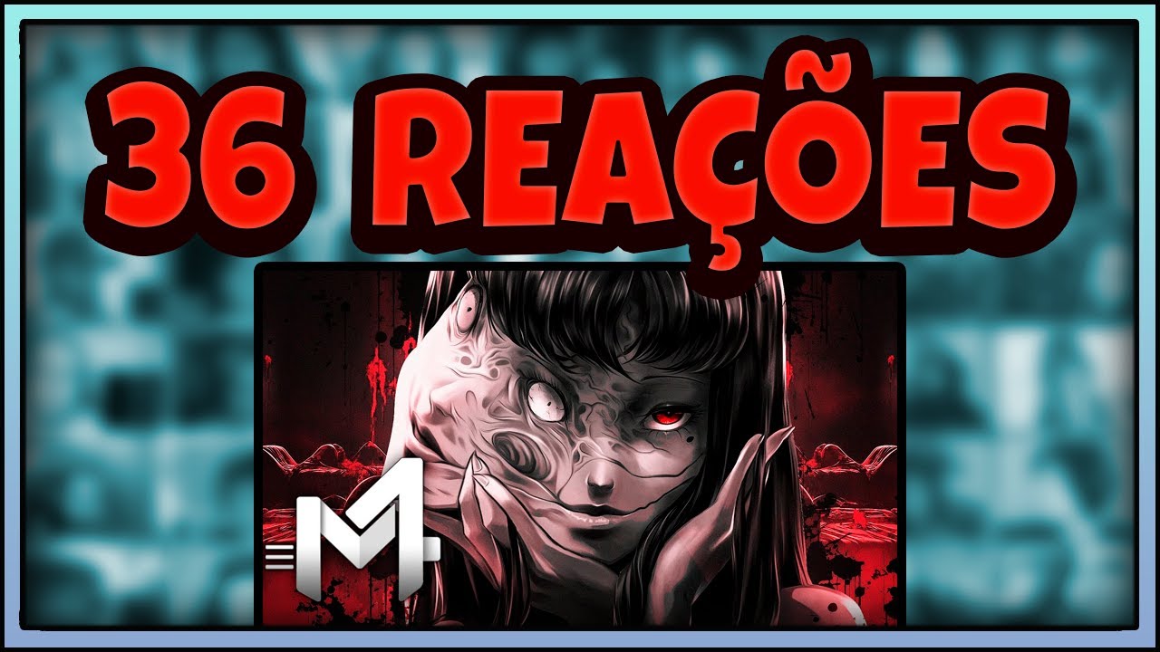 MULTREACT - Tomie (Junji Ito) - Desejos Insanos | M4rkim & Anny