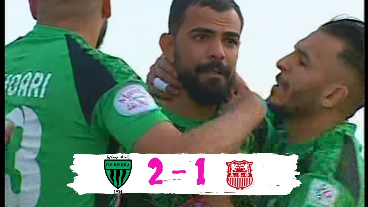 US BISKRA ASO CHLEF (2-1), RÉSUMÉ DU MATCH
