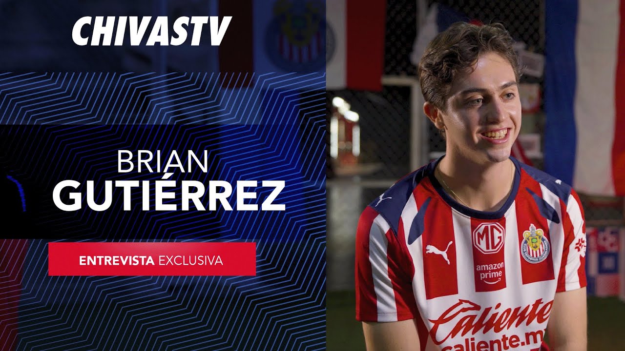 ENTREVISTA BRIAN GUTIÉRREZ  | REFUERZO DE CHIVAS