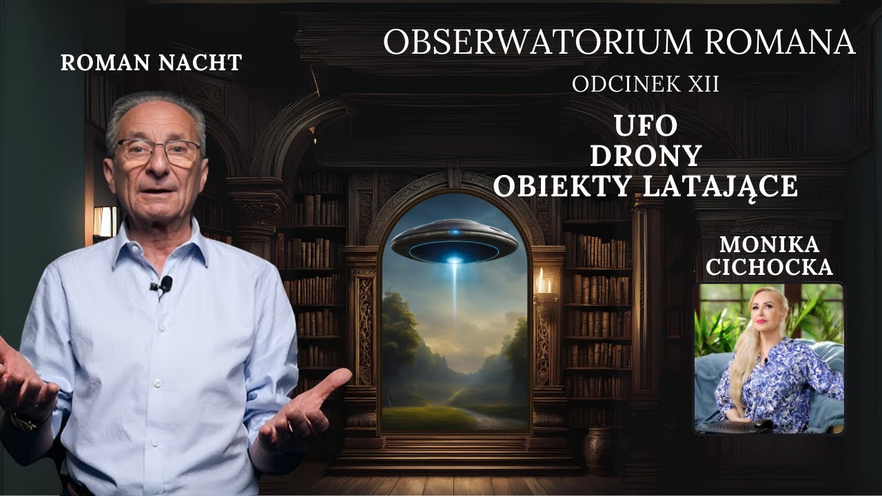 Obserwatorium Romana Cz. XII | Monika Cichocka, Roman Nacht