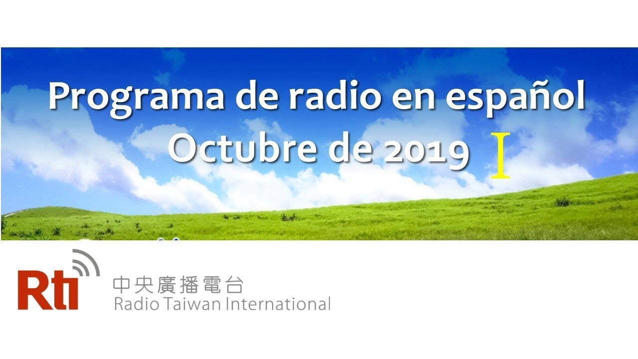 Programa de radio en español Octubre de 2019 (I)