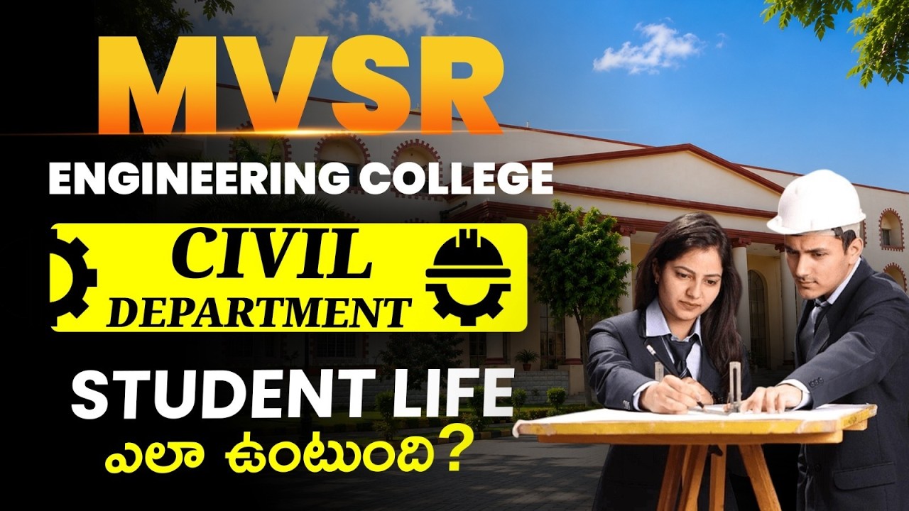 Why Study Civil Engineering at MVSR College? | Faculty, Labs, Placements & Highway Projects