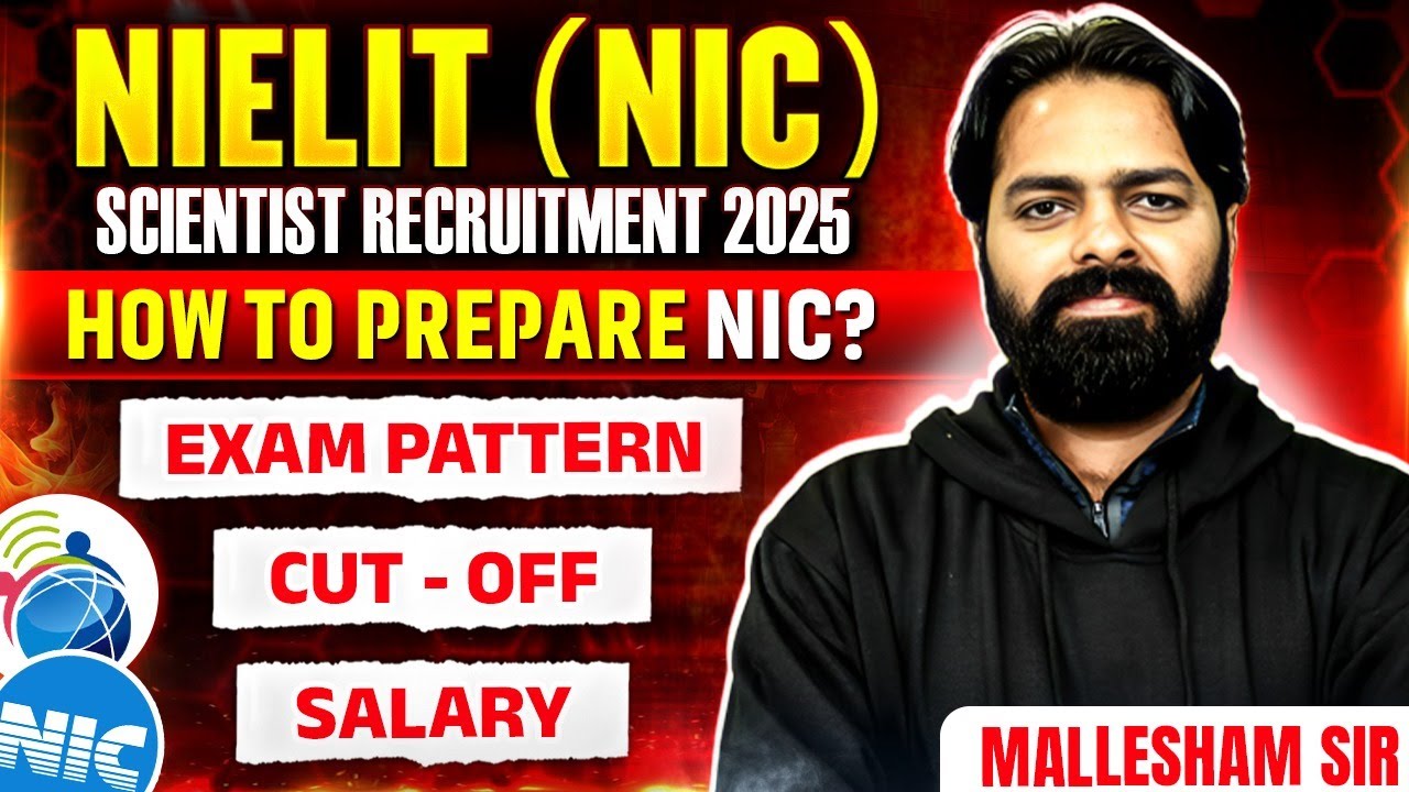 NIELIT ( NIC ) Scientist Recruitment 2025 | How To Prepare NIC? | Exam Pattern | Cut Off | Salary