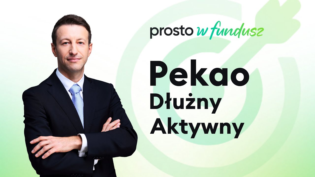 📺 „Prosto w Fundusz LIVE: Pekao Dłużny Aktywny – jak dziś inwestować w obligacje?”