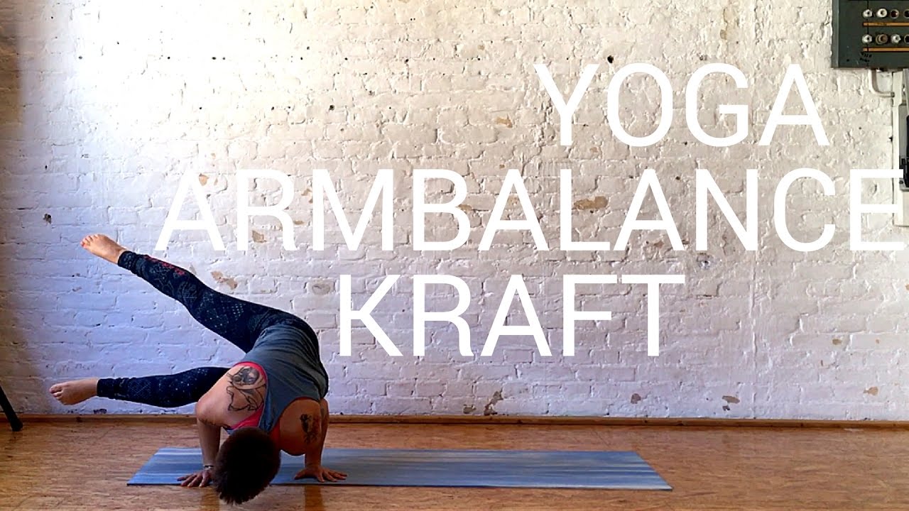 Yoga Kraft & Armbalance | Yoga für Fortgeschrittene | 50 min