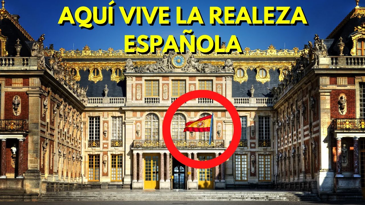 La RESIDENCIA m&aacute;s ASOMBROSA de la REALEZA ESPA&Ntilde;OLA
