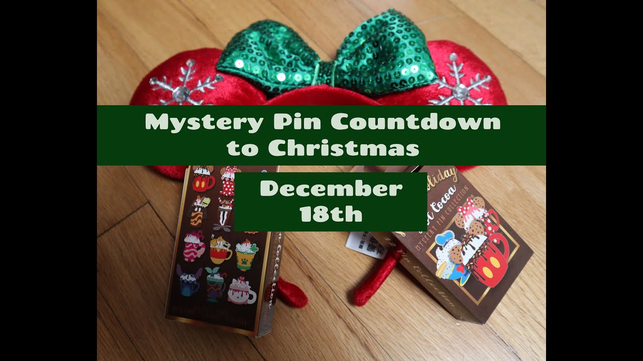 Disney Mystery pin Advent Calendar christmas countdown Vlogmas Dec 18