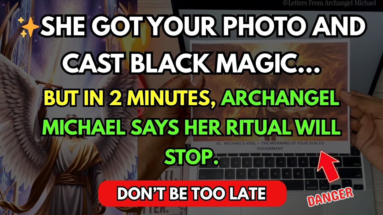 She got your PHOTO and cast BLACK MAGIC… but in 2 MINUTES, Archangel Michael SAYS her RITUAL will...