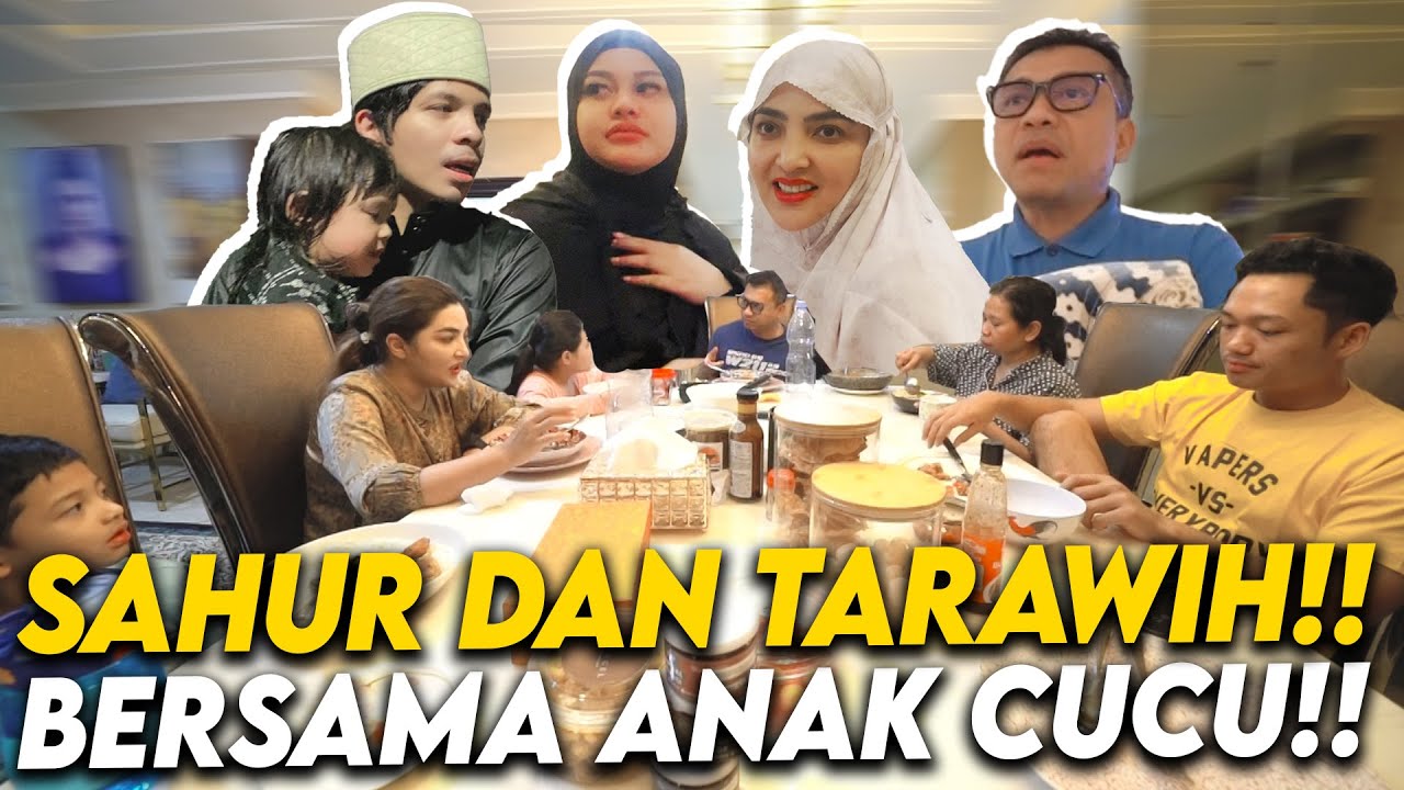 SAHUR PERTAMA YANG BERBEDA UNTUK AZRIEL DAN TARAWIH PERTAMA AMEENA DITEMANIN GENDA DAN KAKEK!!