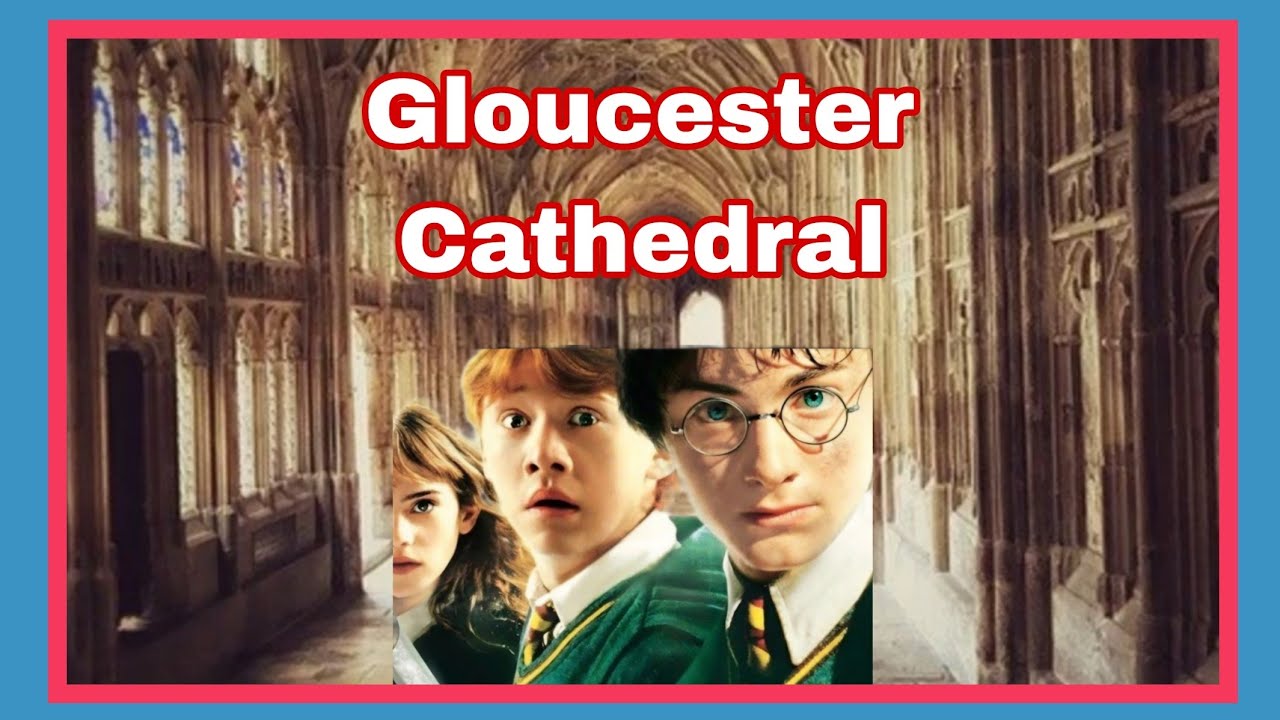 Harry Potter Filming Location In Gloucester Cathedral