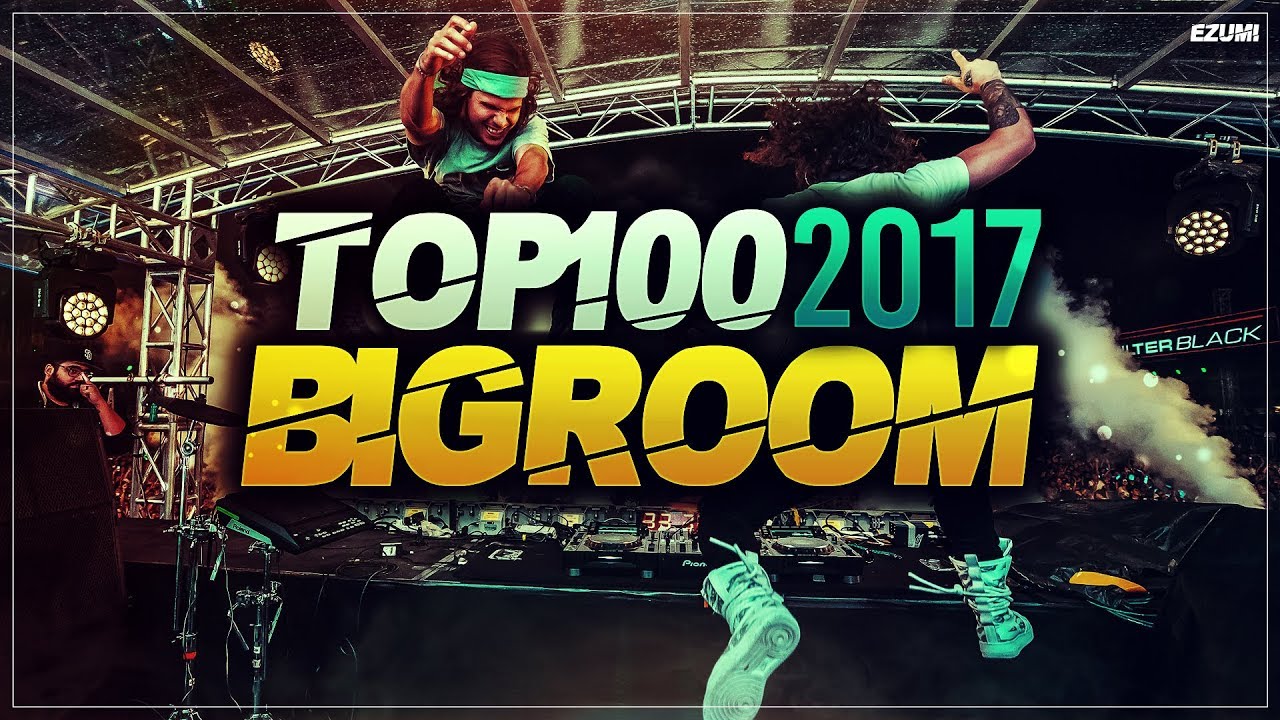 Sick Big Room Drops 🎉 Best of 2017 Recap [Top 100] | EZUMI