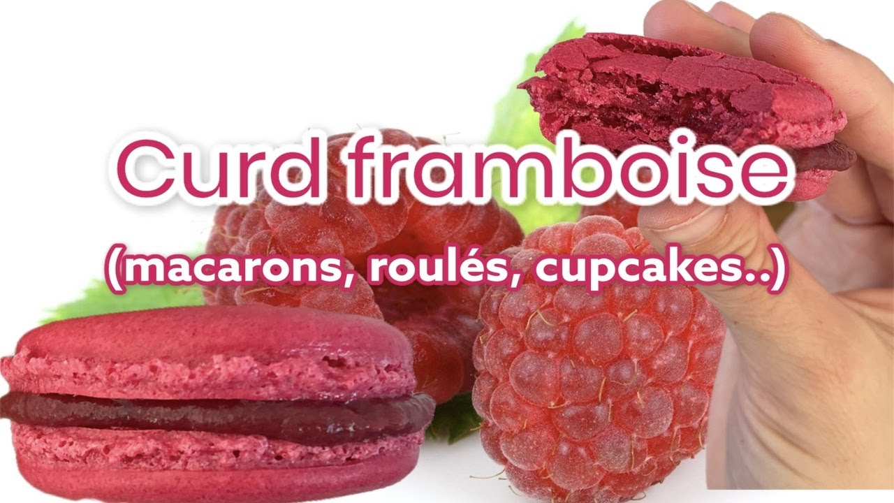 Curd framboise (sans œufs) pour macarons et gâteaux