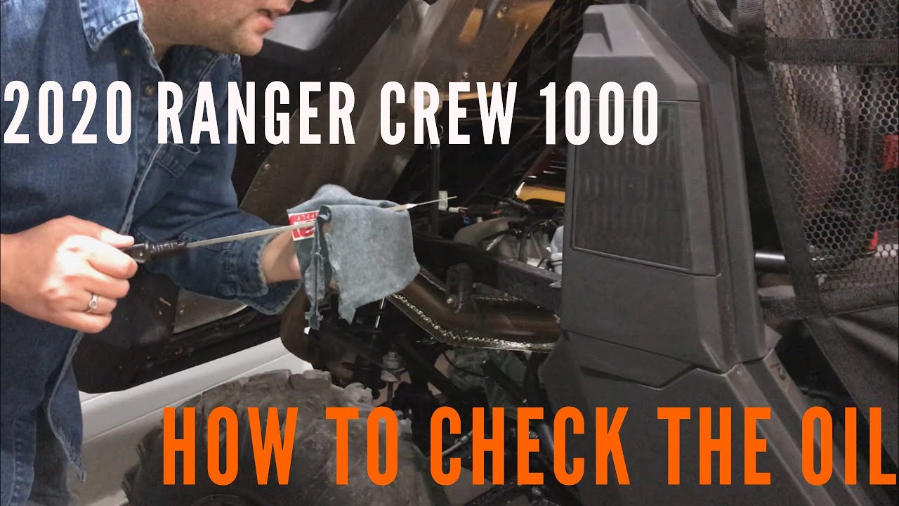 Ranger Crew 1000 2020 | КАК ПРОВЕРИТЬ УРОВЕНЬ МАСЛА (Видео №3)