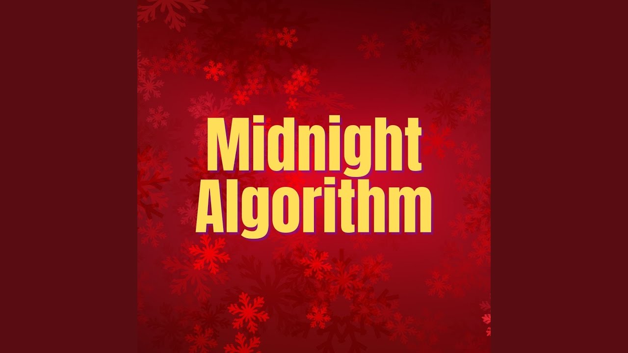 Midnight Algorithm