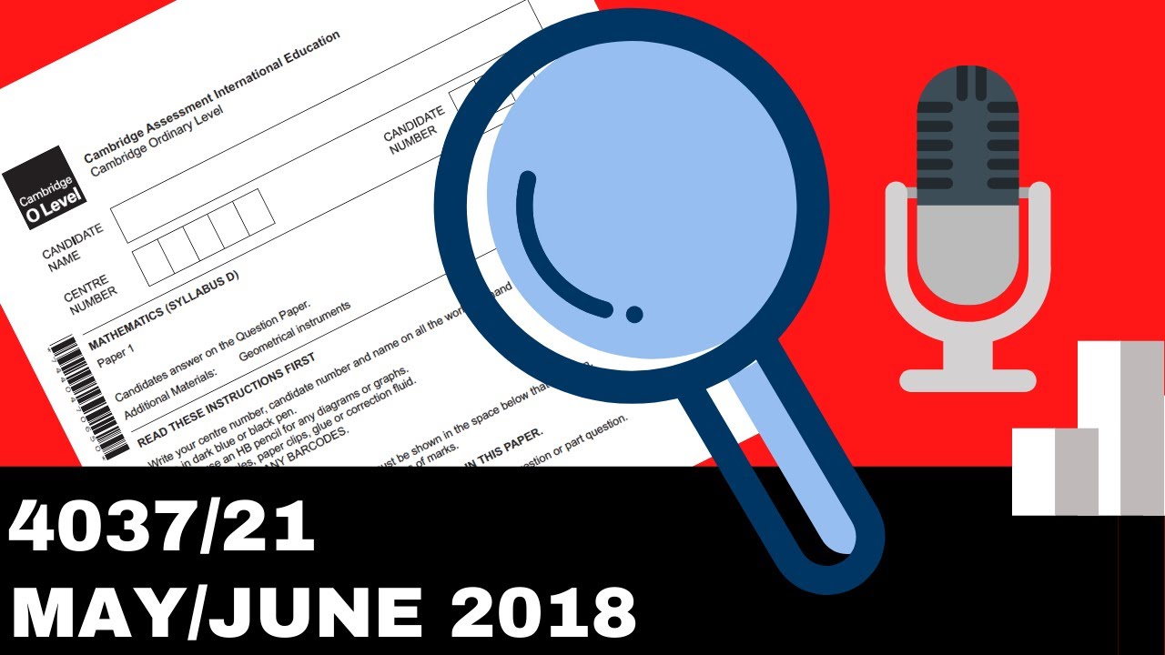 O-Level Add Math May June 2018 Paper 21 4037/21