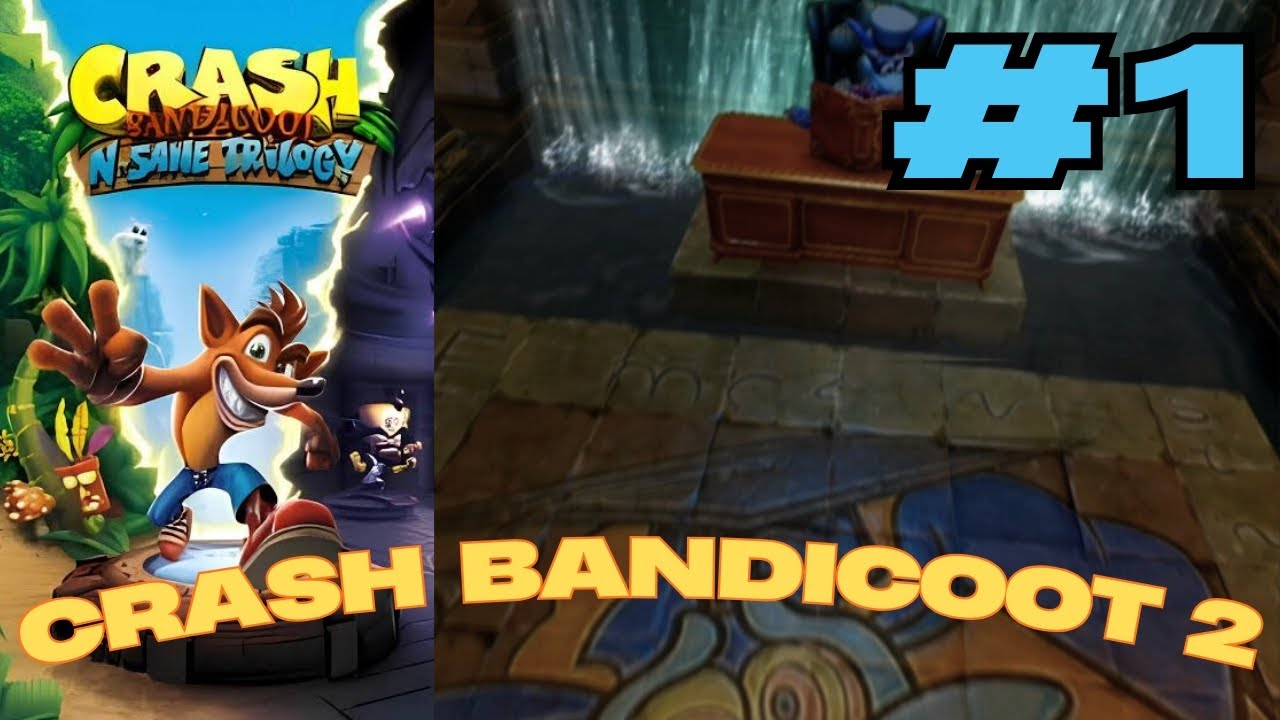 Crash bandicoot 2: Cortex strikes back (n.sane trilogy) PT. 1 - Los cristales no se consumen 