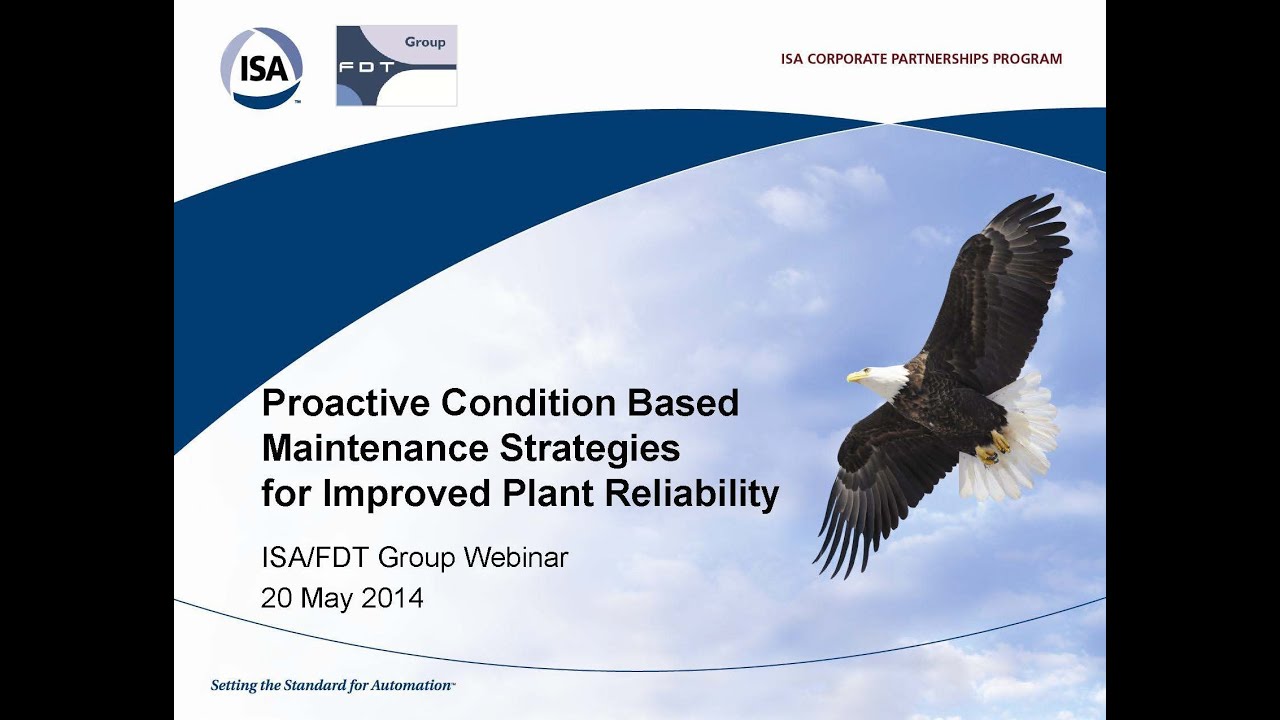 Proactive Condition Based Maintenance Strategies for Improved Plant Reliability