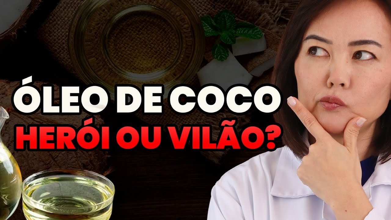 Desmistificando o Óleo de Coco:  A verdade que Você Deve Saber!