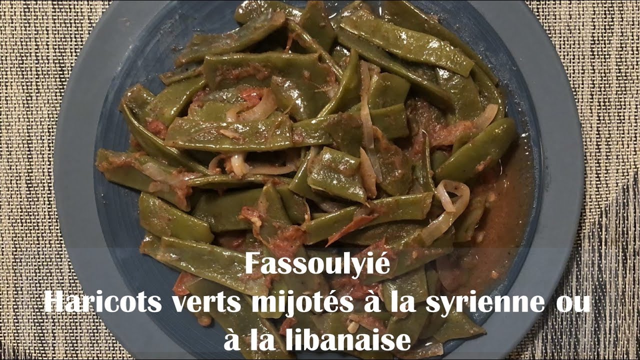 Haricots verts mijotés à la syrienne ou à la libanaise ou Fassoulyié