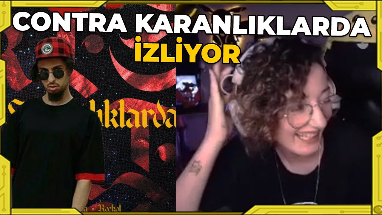 CEREN / Tanerman & Contra & Reckol - Karanlıklarda İZLİYOR ve YORUMLUYOR