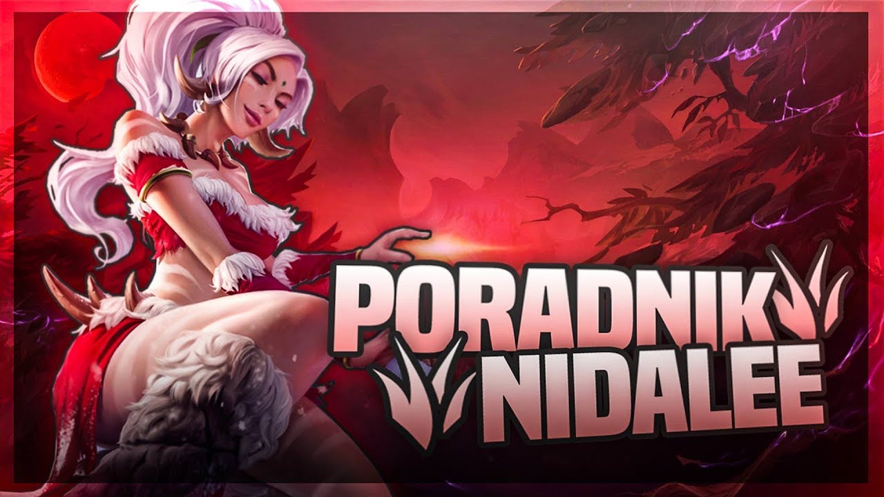 Poradnik Do Nidalee Sezon 8